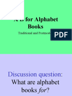 A Is For Alphabet Books: Traditional and Postmodern