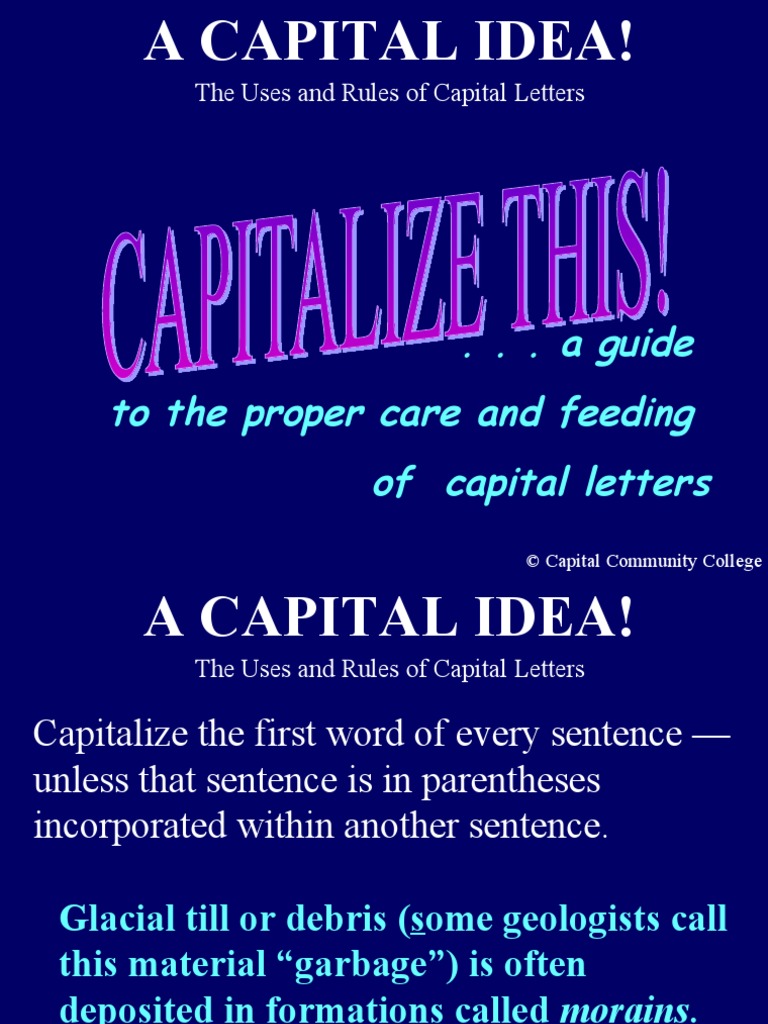 A Guide To The Proper Care and Feeding of Capital Letters | PDF