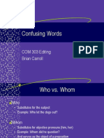 Confusing Words: COM 303 Editing Brian Carroll