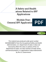 OSHA Safety and Health Regulations Related To SPF Applications Module Four: General SPF Application Safety