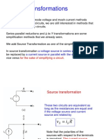 Source Transformations: A Voltage Source in Series With A Resistor A Current Source in Parallel With The Same Resistor