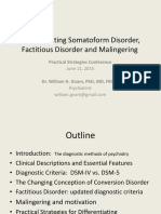 Differentiating Somatoform Disorder, Factitious Disorder and Malingering
