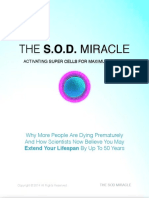 The S.O.D. Miracle!: Why More People Are Dying Prematurely and How Scientists Now Believe You May