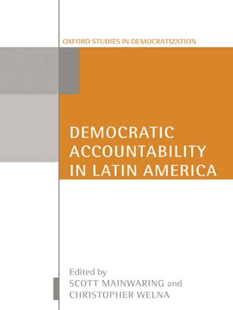 Democratic Accountability In Latin America Accountability Democracy