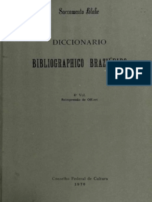 Diccionario bibliographico brazileiro pelo doutor Augusto