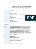 Adult: PO Pain 15-60 MG 4 Hrly. Max: 360 Mg/day. Cough Suppressant