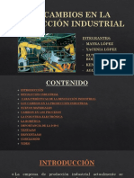 Los Cambios en La Producción Industrial