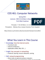 COS 461: Computer Networks: Spring 2011 Lectures: MW 10 10:50am in Bowen 222 Prof. Mike Freedman