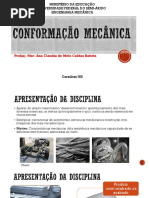 Aula Introdutória e Tensões e Deformações - Aulas 1, 2, 3 e 4