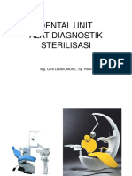 Dental Unit, Alat Diagnostik Dan Alat Sterilisasi Pada Praktek Dokter Gigi