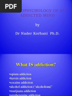 Neuropsychology of An Addictive Mind