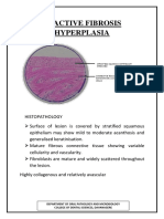 Reactive Fibrosis Hyperplasia