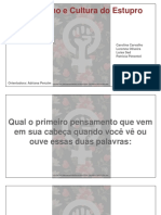 Slide Seminário - Feminismo e A Cultura Do Estupro