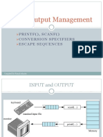 Input Output Management: Printf, Scanf Conversion Specifiers Escape Sequences