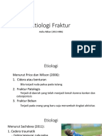 Etiologi Fraktur: Aulia Akbar (2013-086)