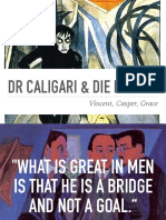 DR Caligari & Die Brücke: Vincent, Casper, Grace