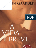 Jostein Gaarder - A Vida Breve