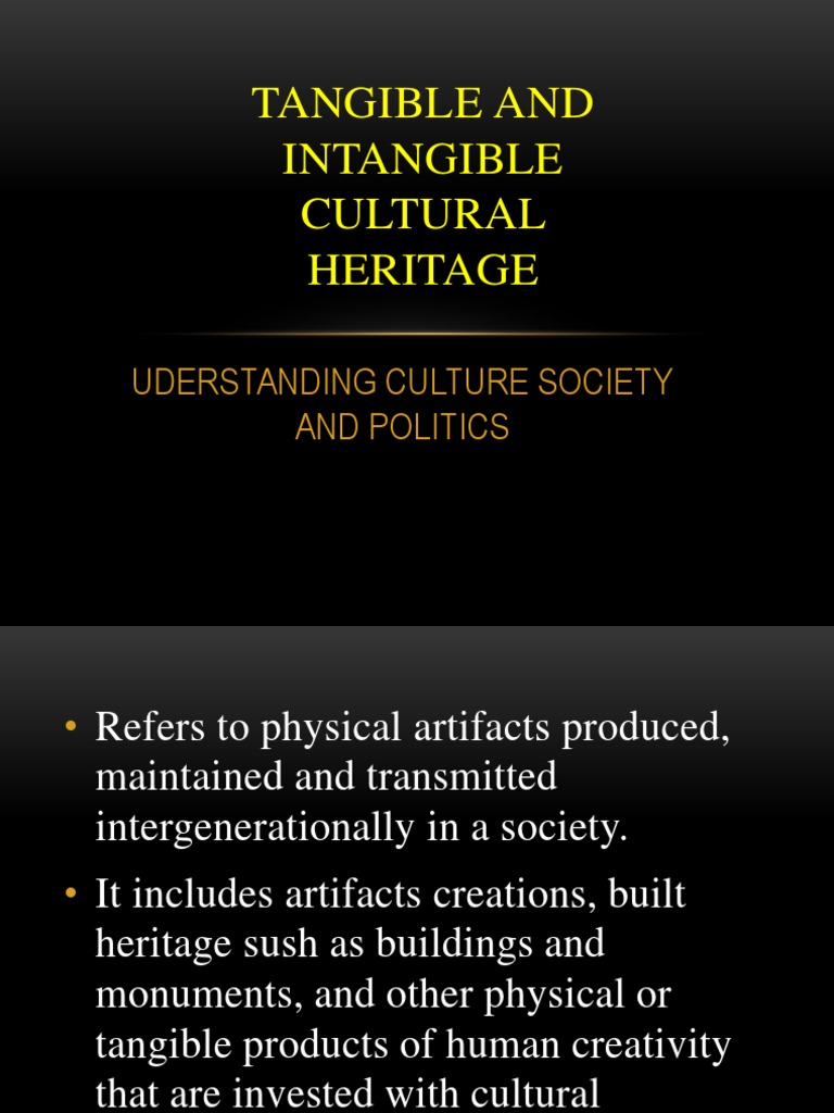 write a reflective essay on the threats of tangible and intangible heritage