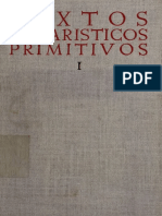 Solano. Textos Eucharisticos Primitivos Edicion Bilingue de Los Contenidos en La Sagrada Escritura y Los Santos Padres. Volume I. 1952.