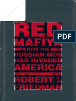 Red Mafiya: How the Russian Mob Has Invaded America - Robert I. Friedman