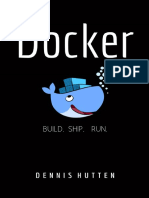 Docker Docker Tutorial For Beginners Build Ship and Run - Dennis Hutten