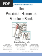 The Proximal Humerus Fracture Book: Frank Norberg, MD