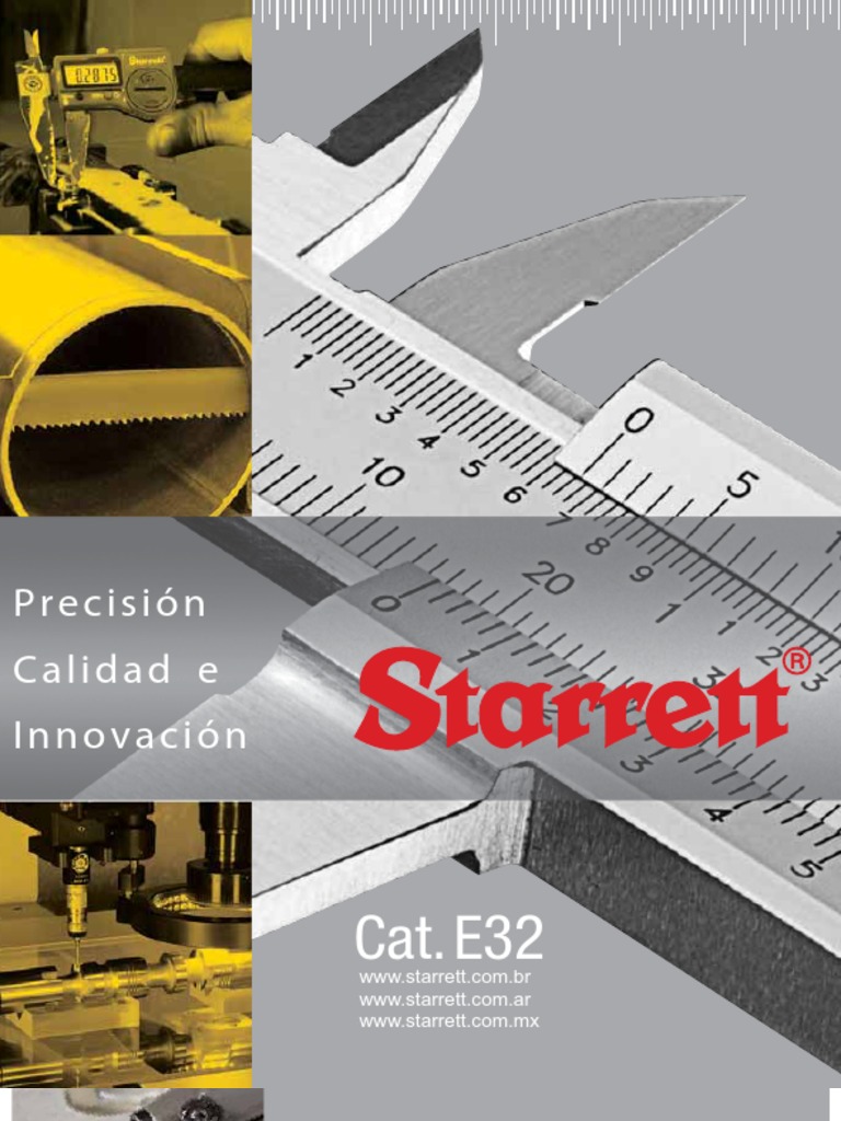 E32 Starrett | PDF | Calibración | Herramientas