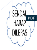 Sendal Harap Dilepas