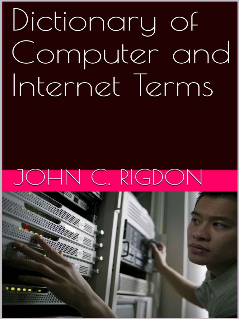 Dictionary of Computer and Internet Terms - Vol 1 (2016) PDF | PDF ...