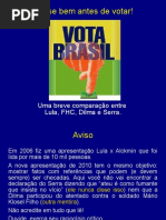 Lula FHC Dilma Serra