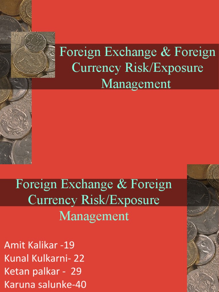 Final FX Risk & Exposure Management | PDF | Hedge (Finance) | Foreign ...
