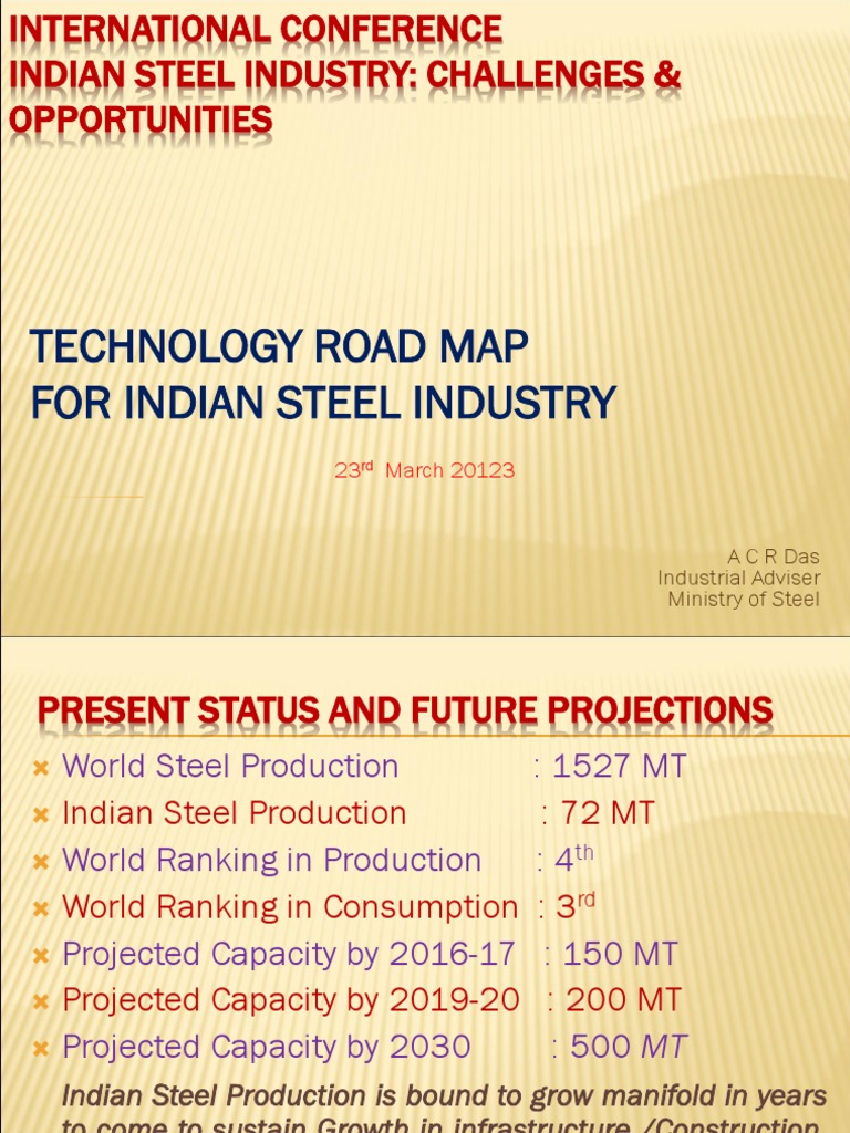Technology Road Map For Indian Steel Industry: 23 March 20123 | PDF ...