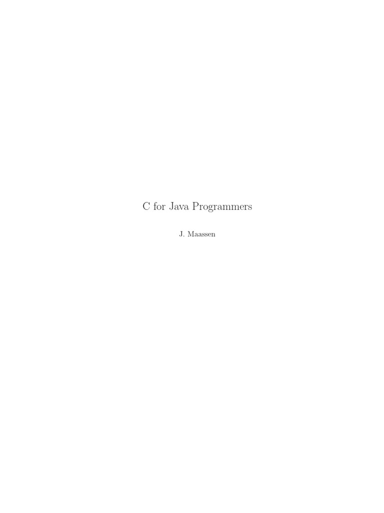 C For Java Programmers: J. Maassen | PDF | C (Programming Language ...