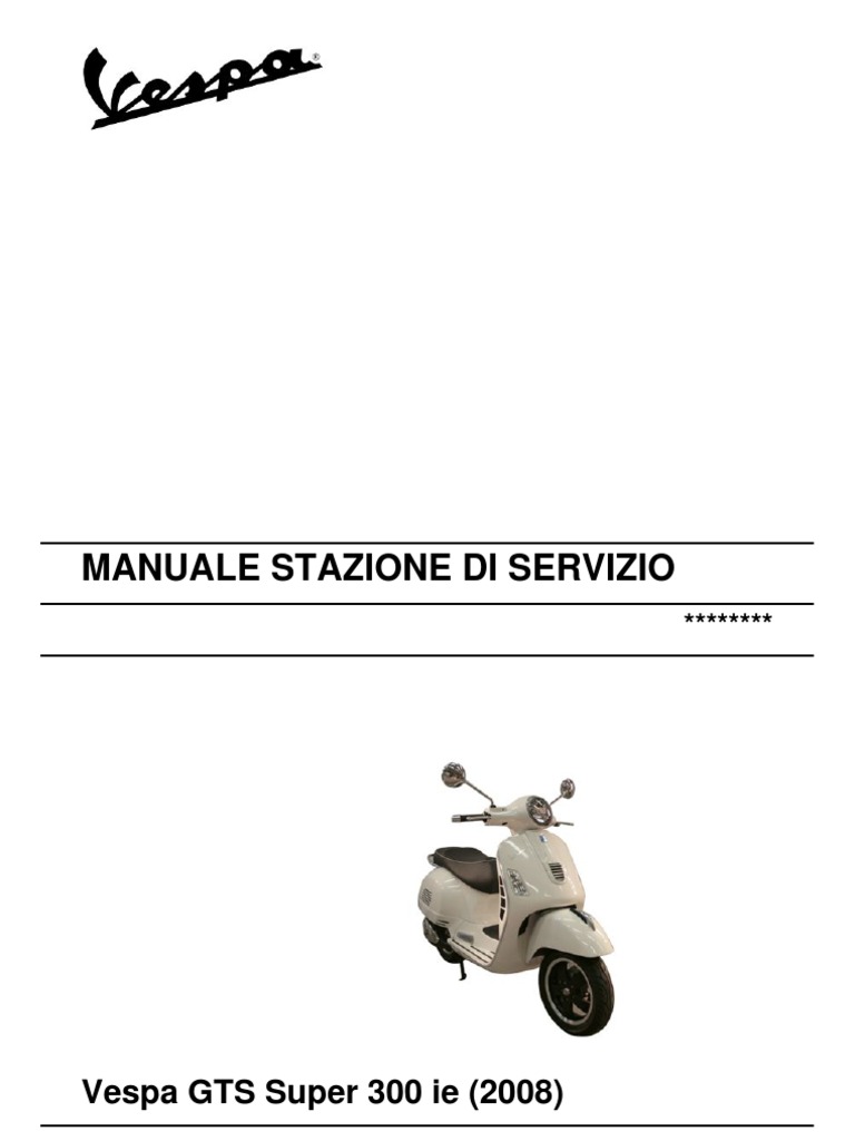 Vespa GTS300 Super Workshop Manual Piston Switch