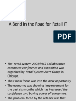 A Bend in The Road For Retail IT