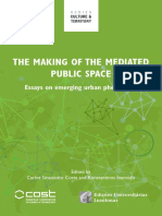 The Making of The Mediated Public Space - Carlos Smaniotto Costa (Ed)