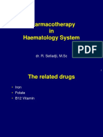 Pharmacotherapy in Haematology System: Dr. R. Setiadji, M.SC