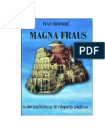 Ivan Biondić - Magna Fraus Slom Ideologije Otvorenog Društva (Drugo Izdanje)