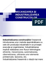 Mecanizarea Şi Industrializarea Construcţiilor