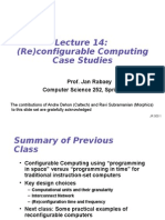 (Re) Configurable Computing Case Studies: Prof. Jan Rabaey Computer Science 252, Spring 2000
