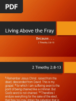 Living Above The Fray: Because. .