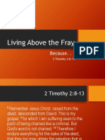 Living Above The Fray: Because. .