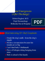 Neonatal Emergencies (After Discharge) : Robert Englert, M.D. Dept Neonatology Bethesda Naval Hospital