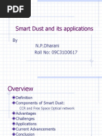 Smart Dust and Its Applications: by N.P.Dharani Roll No: 09C31D0617
