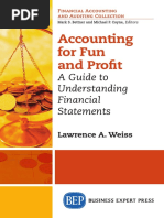 Accounting For Fun and Profit. A Guide To Understanding Financial Statements - Lawrence A. Weiss