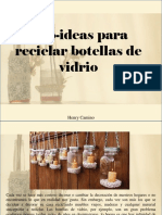 Henry Camino - Eco-ideas Para Reciclar Botellas de Vidrio