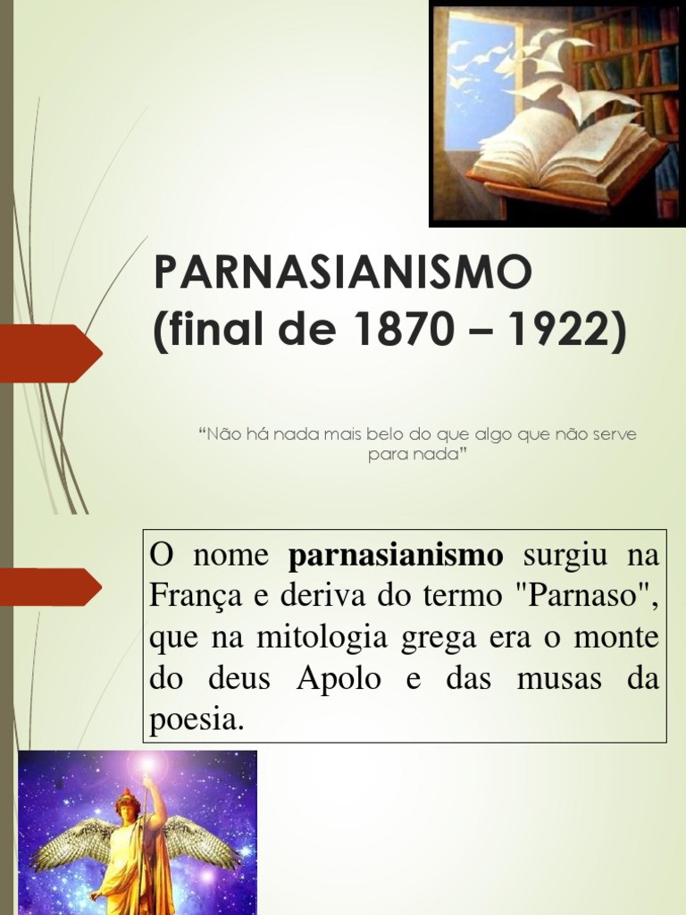 Uma Caracteristica Do Parnasianismo Presente Nesse Texto é