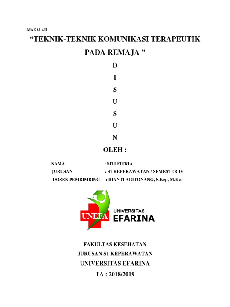 Teknik Teknik Komunikasi Terapeutik Pada Remaja D I S U S U N Oleh