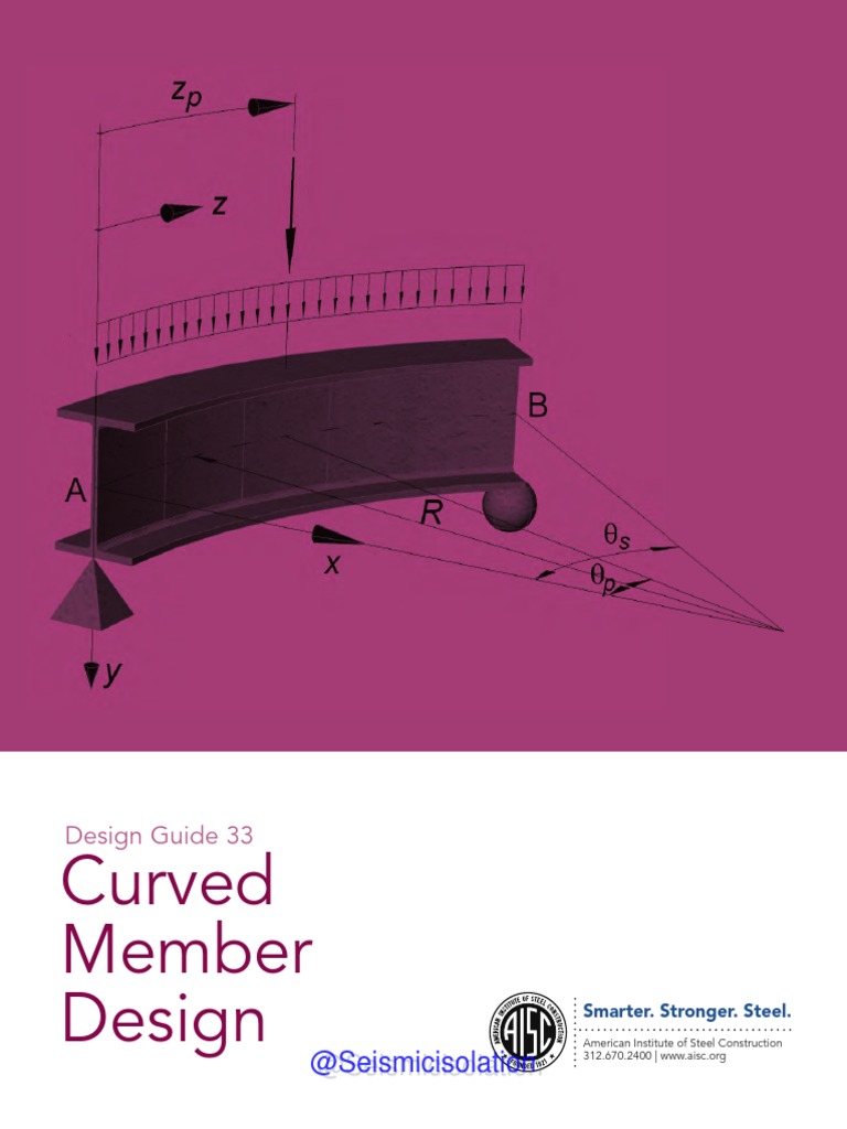 AISC Design Guide 33 Curved Member Design 2018 | PDF | Helix