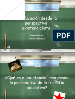 La Educ. Desde El Existencialismo